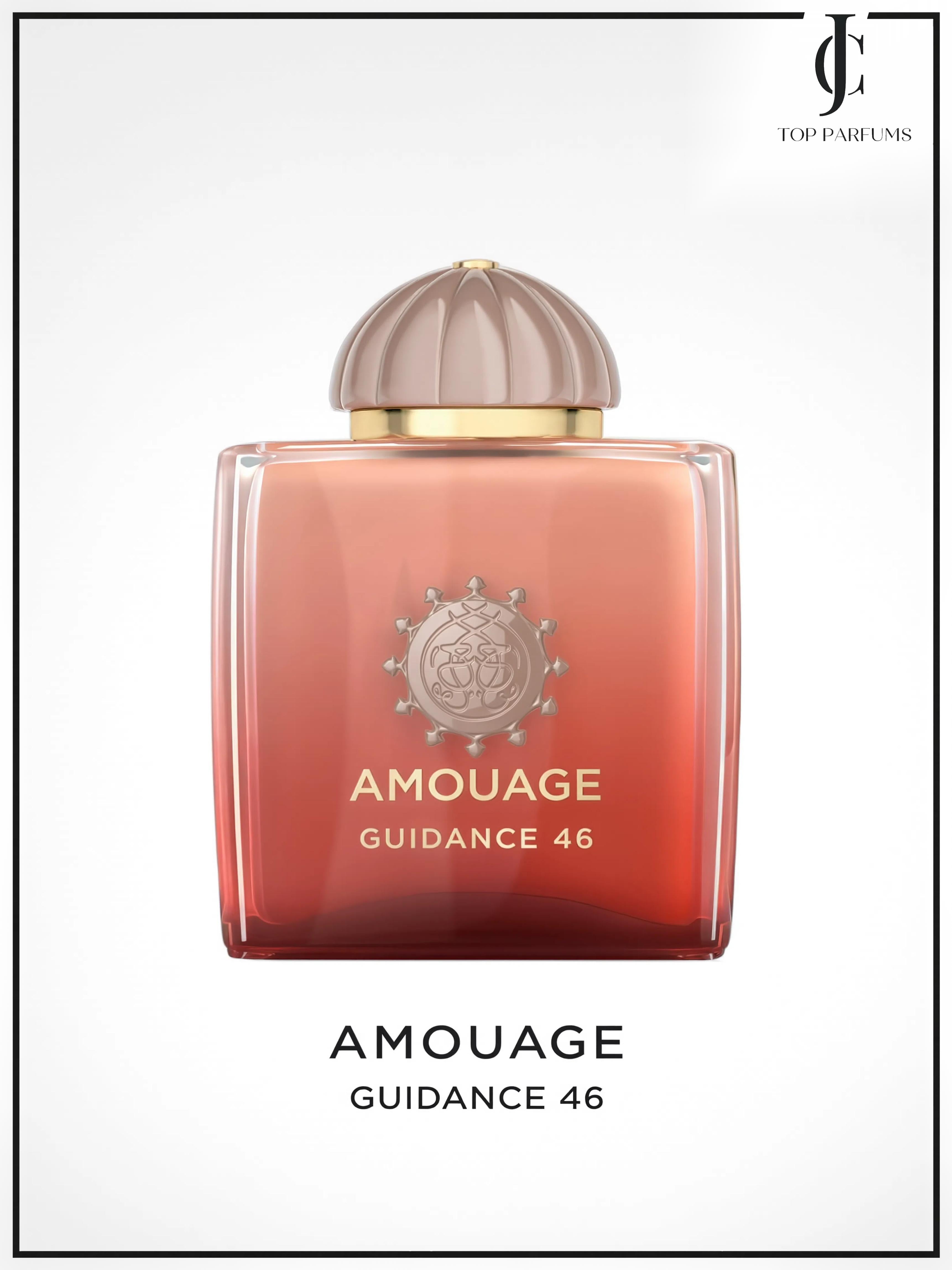 Guidance 46 — Amouage