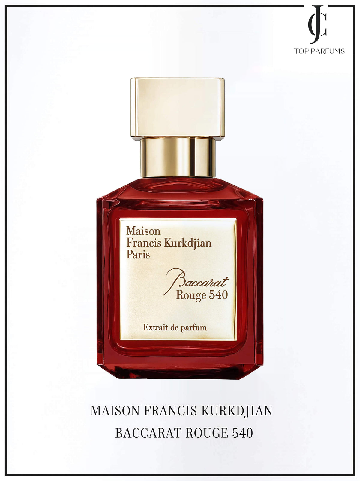 Maison Francis Kurkdijan — Bacarat Rouge 540