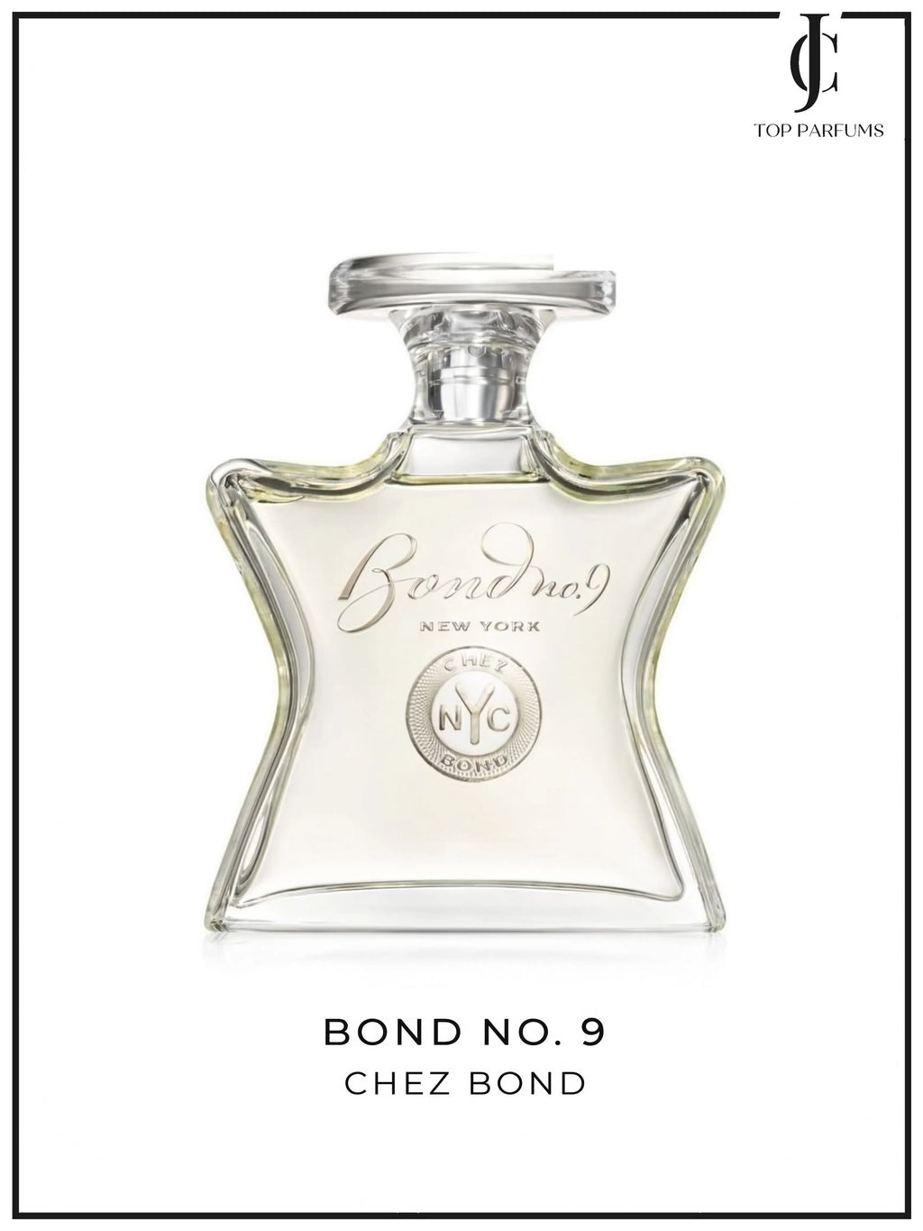 Chez — Bond No.9