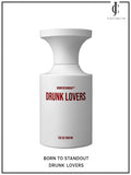 Drunk Lovers — Born To Stand Out