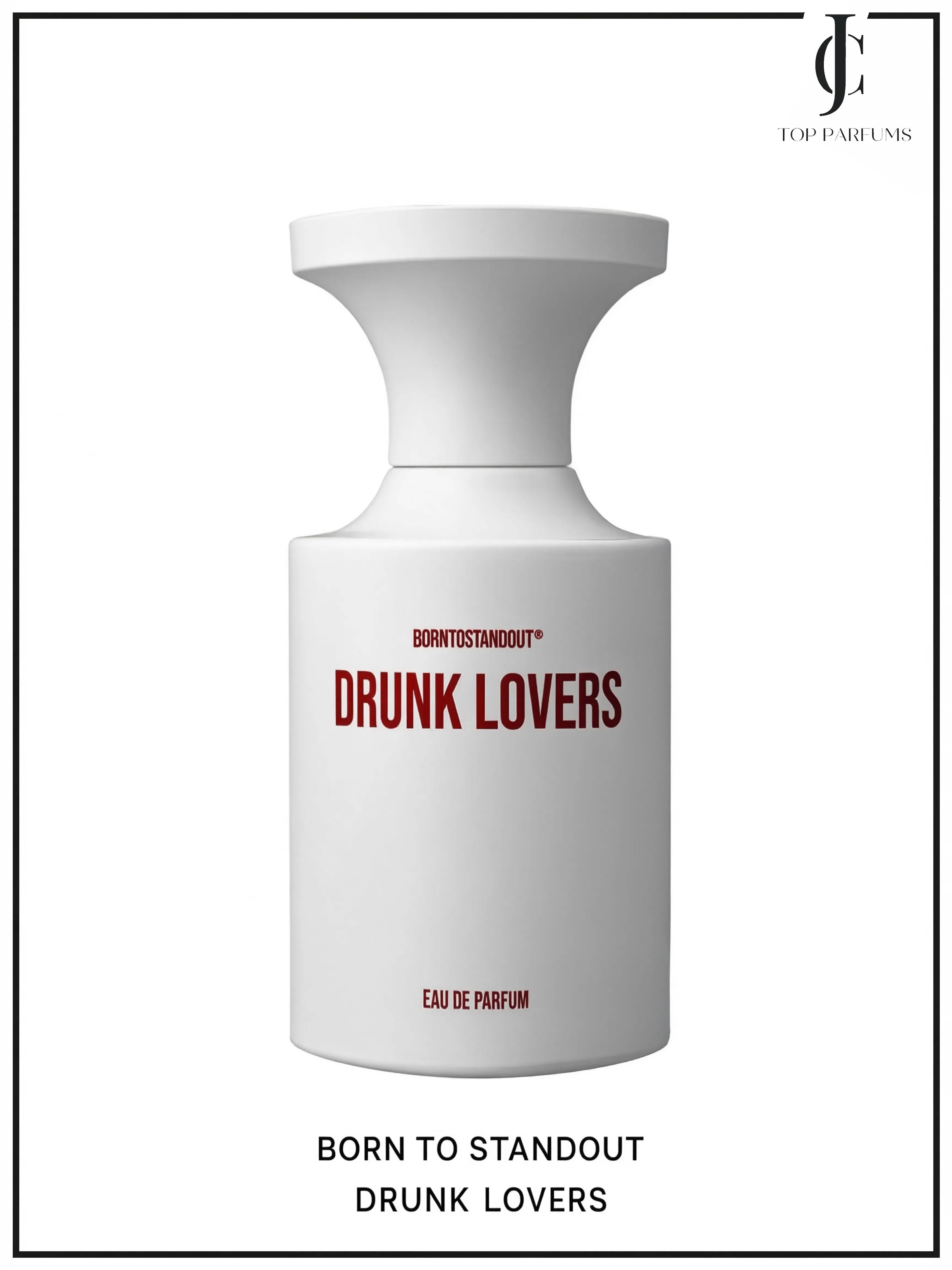 Drunk Lovers — Born To Stand Out