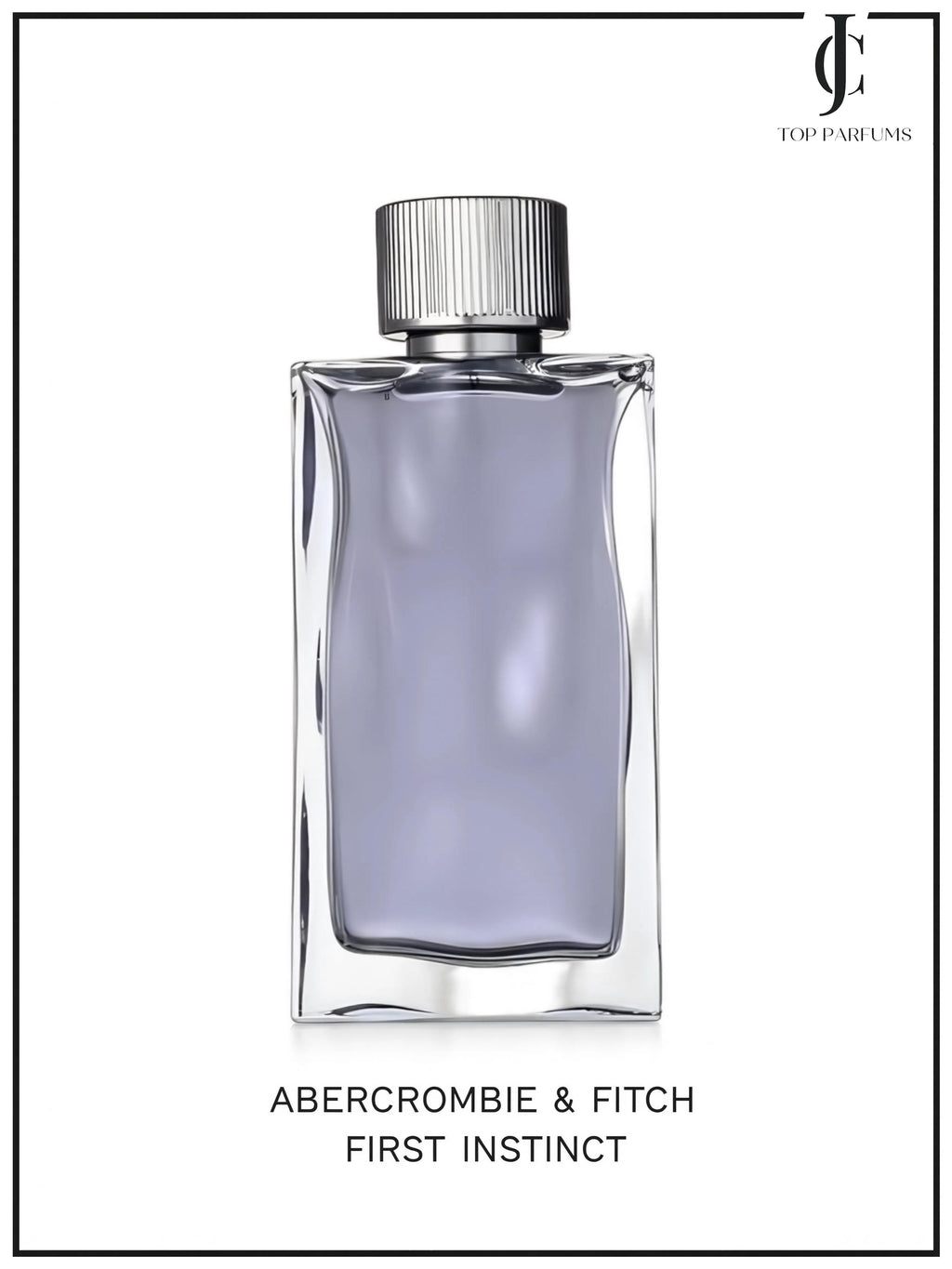 First Instinct — Abercrombie & Fitch