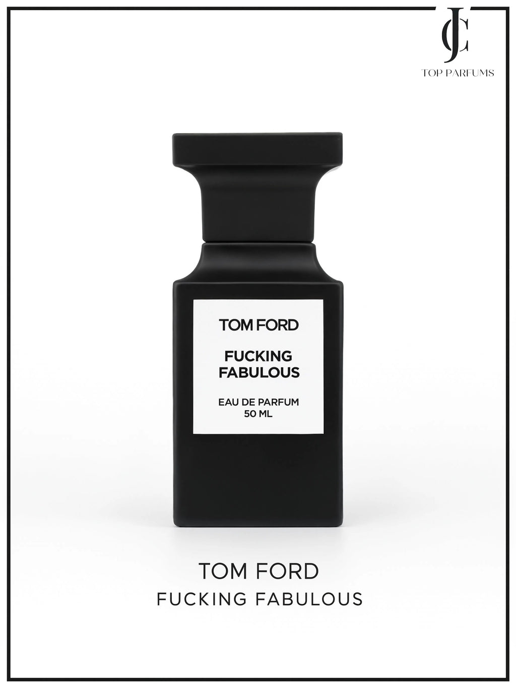 Fucking Fabulous — Tom Ford