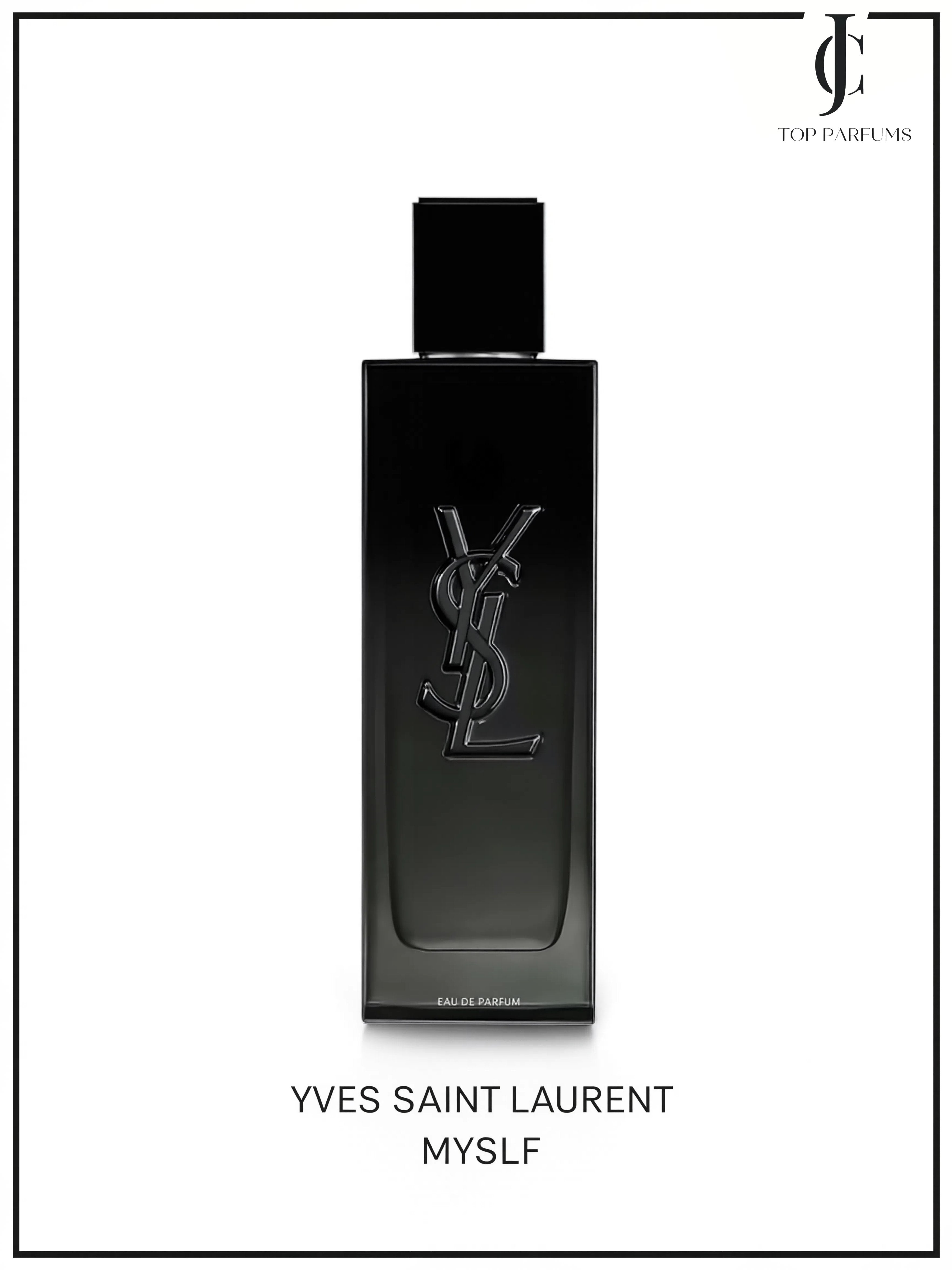 MYSLF — YSL