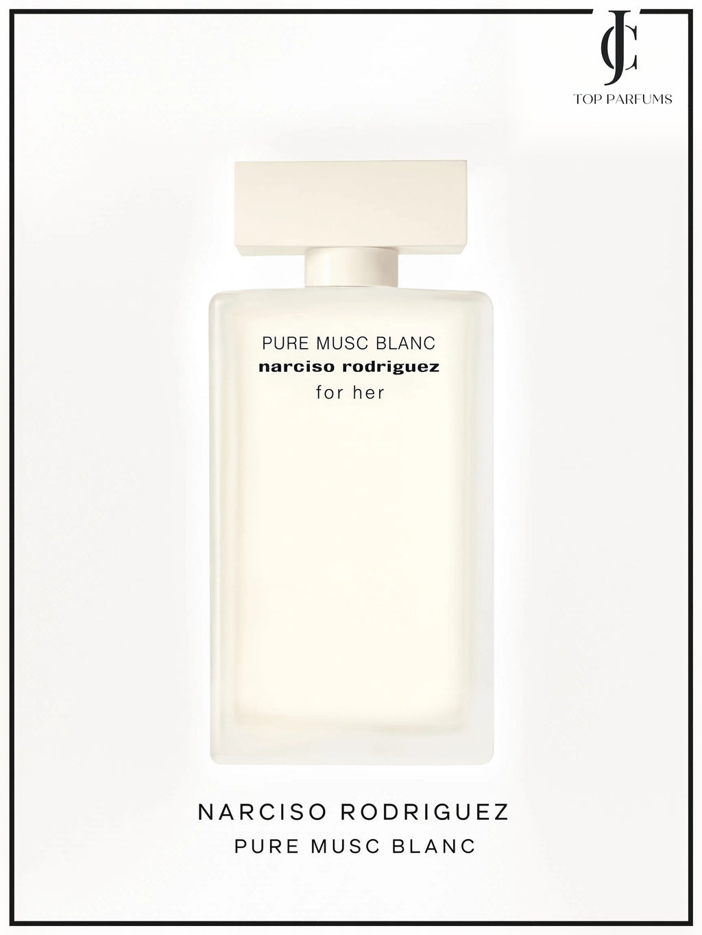 Pure Musc Blanc — Narciso Rodríguez