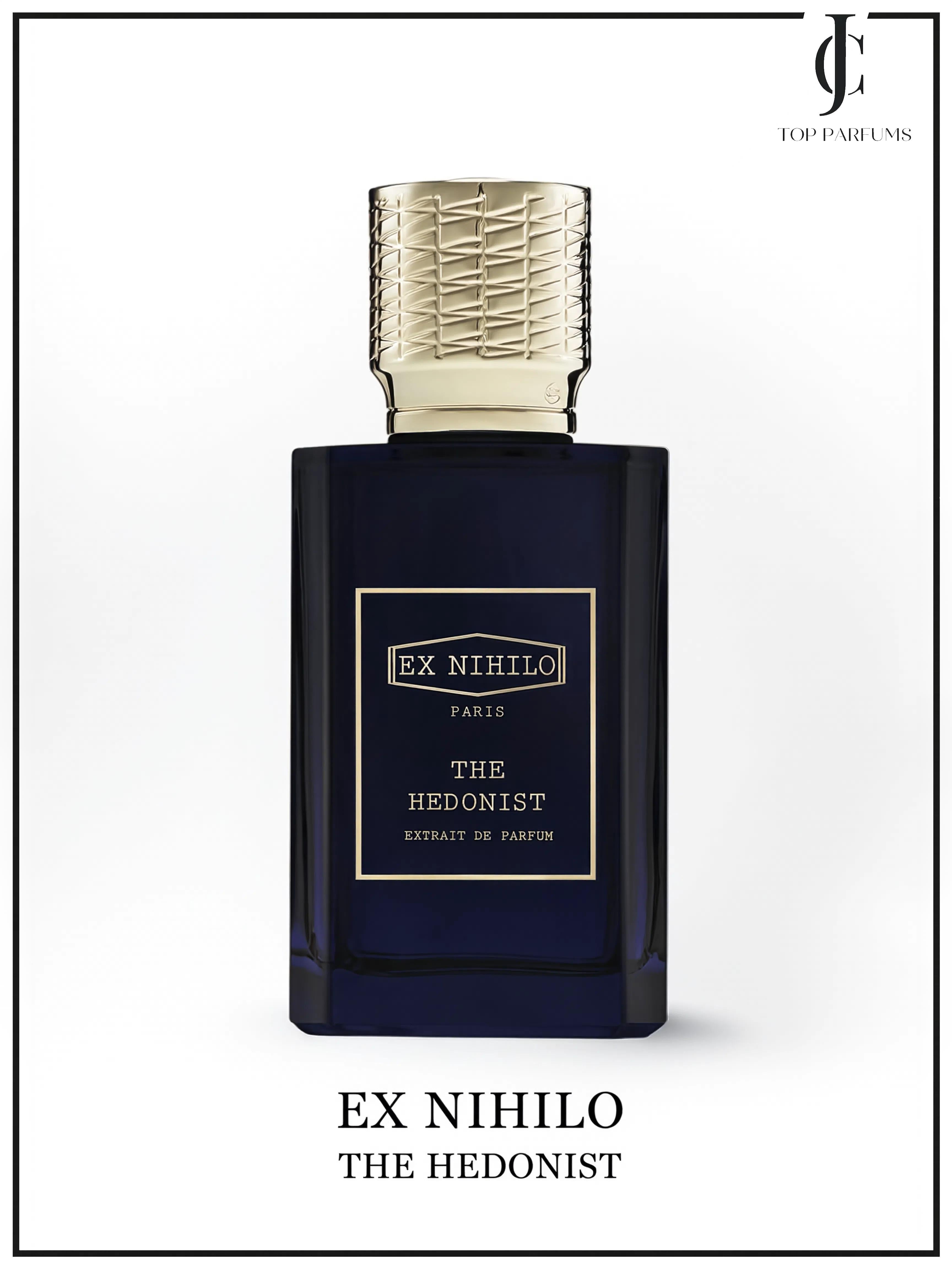The Hedonist Extrait — Ex Nihilo